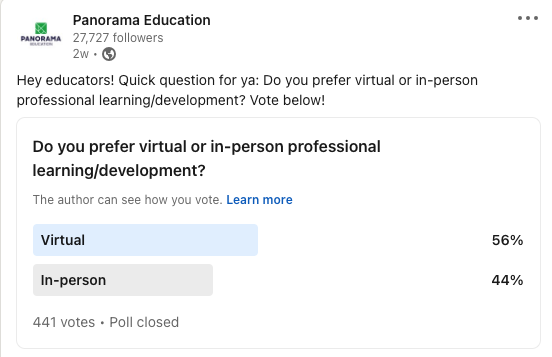 Panorama LinkedIn poll: Do you prefer virtual or in-person professional learning/development?