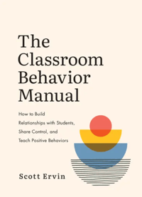 "The Classroom Behavior Manual" 