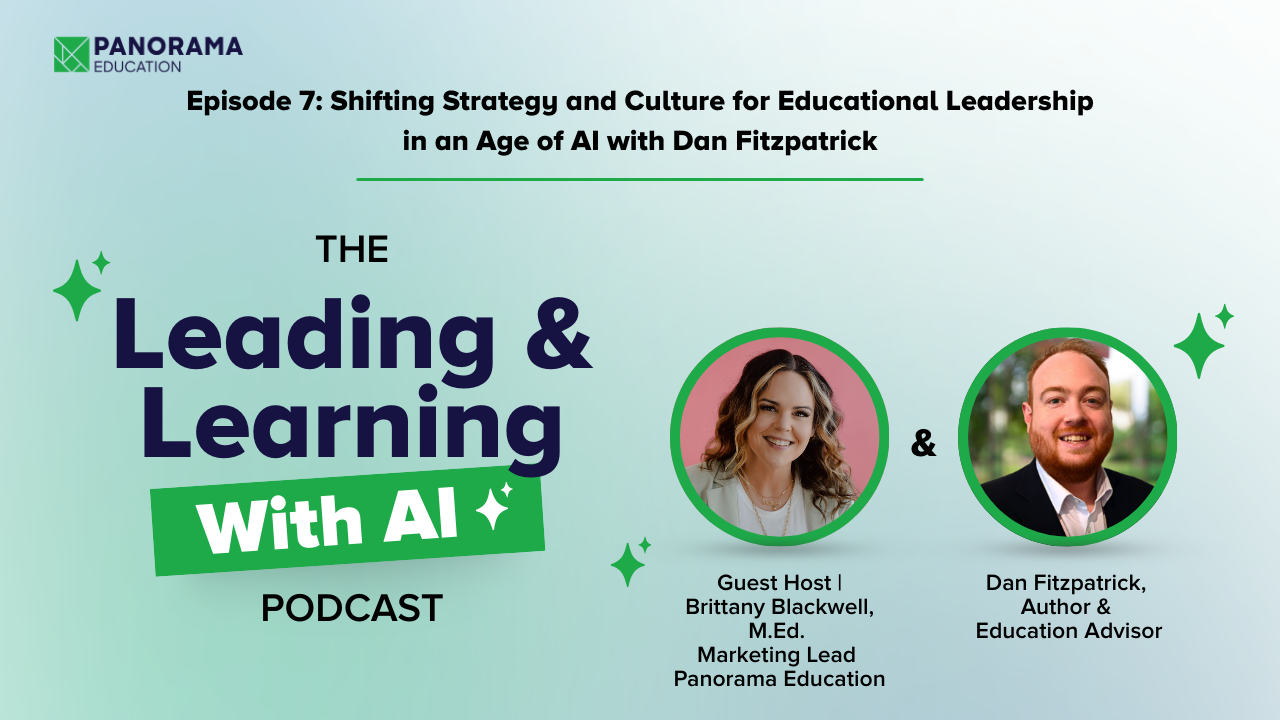 Episode 7: Shifting Strategy and Culture for Educational Leadership in an Age of AI with Dan Fitzpatrick